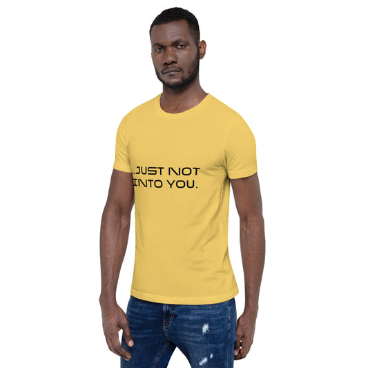 It's not you but it really is...a T-Shirt